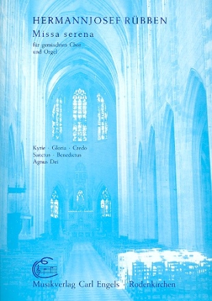 Missa Serena fr gem. Chor und Orgel Partitur (la)