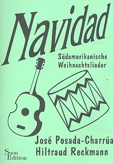 Navidad  Sdamerikanische Weihnachtslieder (mit Tanzbeschreibungen) Melodiestimme