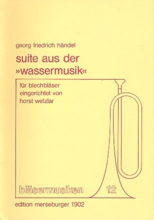 Suite aus der Wassermusik fr Blechblser Partitur