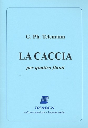La caccia per 4 flauti partitura e parti