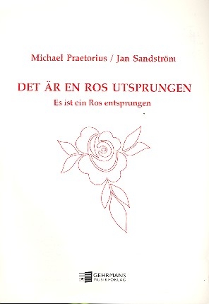 Det r en Ros utsprungen fr 2 gem Chre a cappella Partitur (schwed/dt)