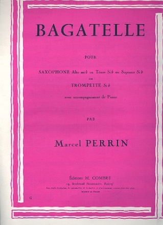 Bagatelle pour saxophone (alto, tenore ou soprano) ou trompette et piano