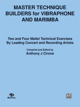 Master Technique Builders for vibraphone and marimba 2 and 4 mallet technical exercises