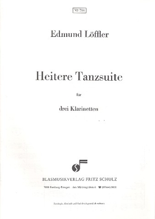 Heitere Tanzsuite fr 3 Klarinetten 3 Spielpartituren