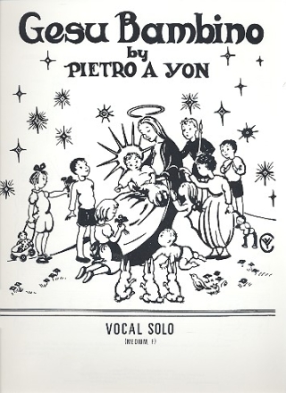 Gesu Bambino f major for medium voice and piano (en) Einzelausgabe