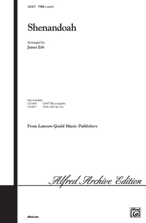 Shenandoah for male chorus (TTTBB) a cappella,  score (with piano for rehearsal only)