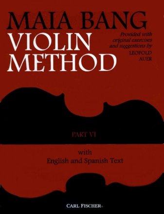 Violin Method vol.6 (en/sp) provided with original exercises and suggestions by L. Auer