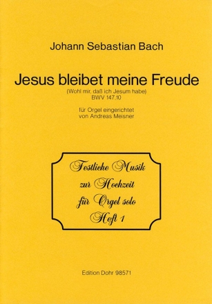Jesus bleibet meine Freude Choral aus der Kantate BWV147 fr Orgel