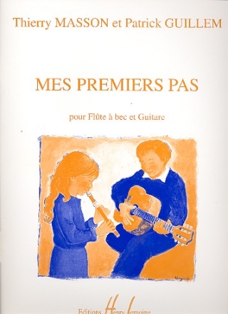 MES PREMIERS PAS POUR FLUTE A BEC ET GUITARE GUILLEM, PATRICK, KOAUTOR