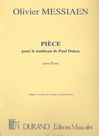 PIECE POUR LE TOMBEAU DE PAUL DUKAS POUR PIANO LORIOD-MESSIAEN, YVONNE, REV.