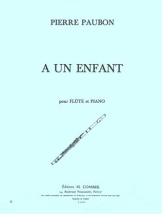 A UN ENFANT POUR FLUTE ET PIANO