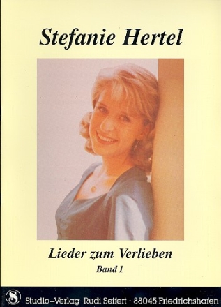 Stefanie Hertel: Lieder zum Verlieben Band 1 Klavier / Akkordeon