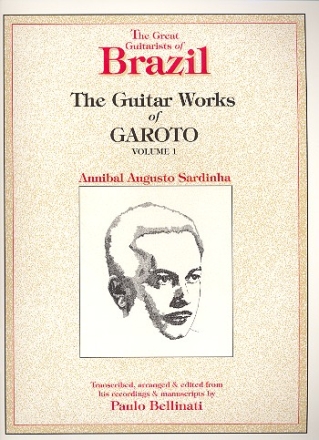 The Guitar Works of Garoto vol.1  