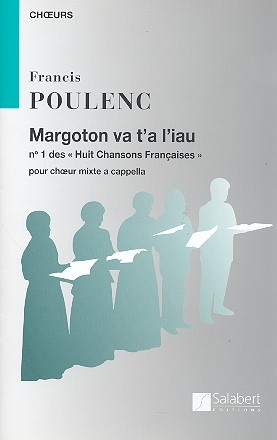 Margoton va t'a l'iau pour choeur mixte a cappella,     partition Chansons francaises no.1