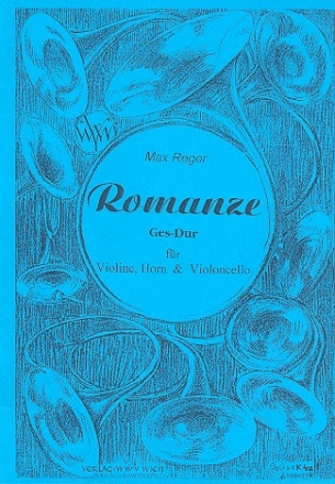 Romanze Ges-Dur fr Violine, Horn und Violoncello Partitur und Stimmen