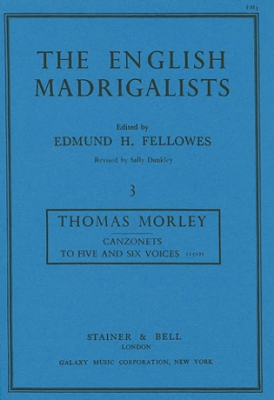 The English Madrigalists Vol.3 Canzonets to 5 and 6 voices score