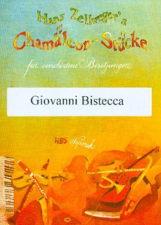 Giovanni Bistecca fr 3-5 Streicher Blser oder gem Ensemble, Klavier ad lib.,     11 Stimmen