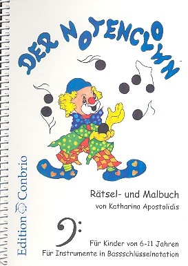Der Notenclown - Rätsel- und Malbuch für Instrumente in Bass-Schlüsselnotation für Kinder von 6-11 Jahren