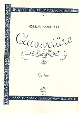 Ouvertre A-Dur Nr.1 op.1 fr Zupforchester Partitur