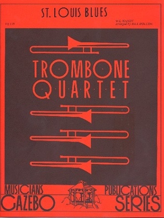 St.Louis Blues for 4 trombones score and parts
