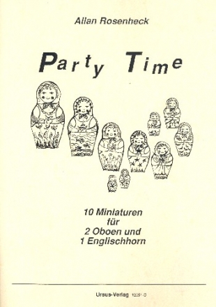 Party Time 10 Miniaturen fr 2 Oboen und Englischhorn Partitur