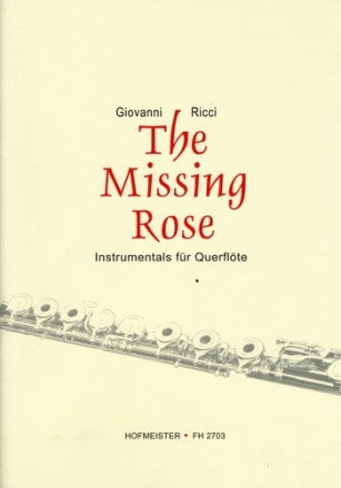 The missing Rose fr Flte (Melodieinstrument in C)
