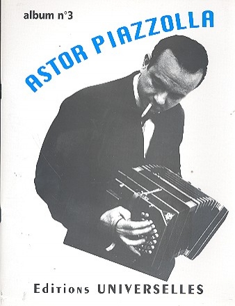 Astor Piazzolla Album no.3 pour piano ou piano-accordeon 20 tangos
