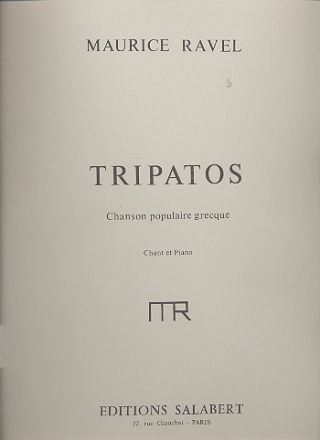 Tripatos Chanson populaire grecque pour chant et piano (gr/fr)