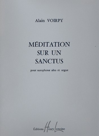 Mditation sur un Sanctus pour saxophone alto et orgue