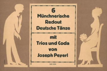 6 mnchnerische Redout - deutsche Tnze mit Trios und Coda fr 2 Violinen und Bass Partitur