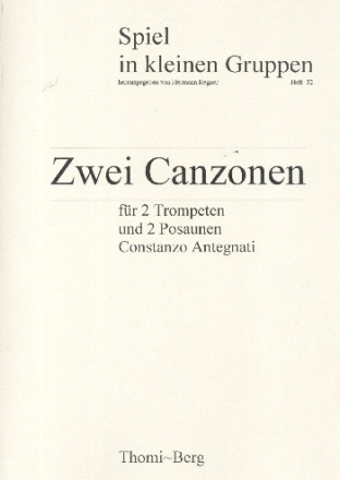 2 Canzonen fr 2 Trompeten und 2 Posaunen Partitur und Stimmen