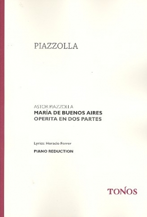 Maria de Buenos Aires Operita en dos partes Klavierauszug (sp)