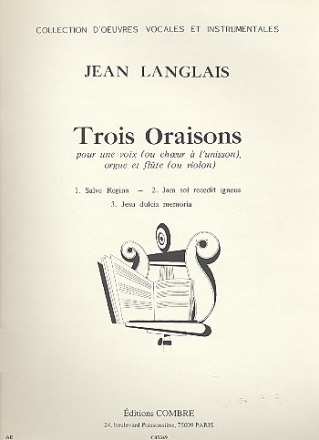 3 Oraisons pour une voix (ou choeur a l'unisson), orgue et flte (violon)