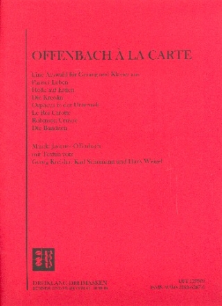 Offenbach  la carte Eine Auswahl aus Operetten fr Gesang und Klavier (dt/fr)