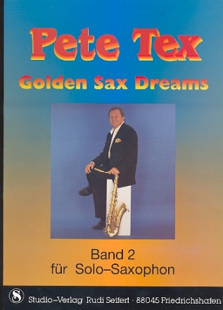 Golden Sax Dreams Band 2: fr Solosaxophon C-Stimme (Keyboard/ Orgel)