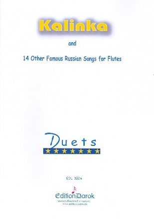 Kalinka and 14 other famous russian Folksongs for 2 flutes score