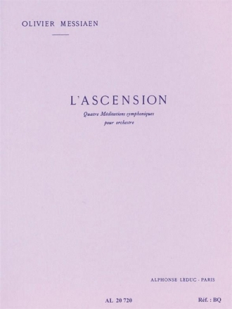 L'Ascension 4 meditations symphoniques pour orchestre partition de poche