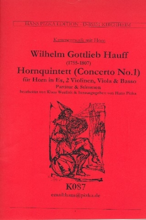 Quintett Es-Dur fr Horn in Es, 2 Violinen, Viola und Basso Partitur und Stimmen