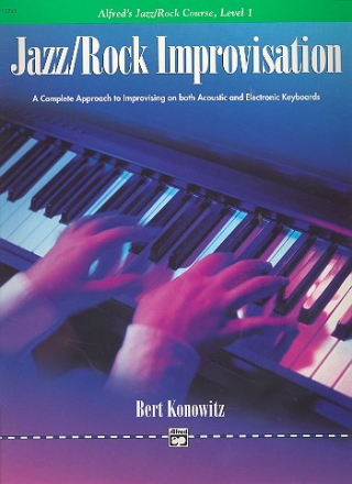 JAZZ/ROCK COURSE LEVEL 1 JAZZ/ROCK IMPROVISATION FOR KEY- BOARD (ACOUSTIC AND ELECTRONIC)