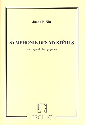 Symphonie des mysteres pour chant gregorien et orgue (la)