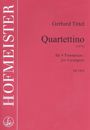 Quartettino fr 4 Trompeten Partitur und Stimmen