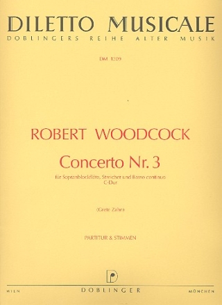 Concerto C-Dur Nr.3 für Sopranblockflöte, Streicher und Bc Partitur und Stimmen