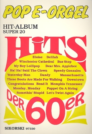 Pop E-Orgel Hit-Album Super 20: Hits der 60er