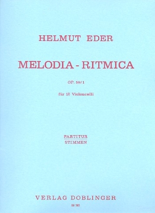 MELODIA-RITMICA FUER 12 VIOLONCELLI PARTITUR