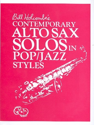 Contemporary Alto Sax Solos in Pop/Jazz Styles (+CD) for alto saxophone and piano