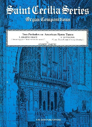 2 Preludes on American hymn tunes for organ