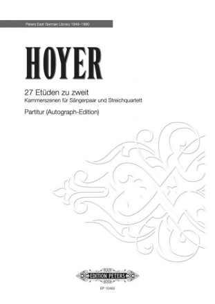 27 Etden zu zweit fr Sngerpaar und Streichquartett Partitur
