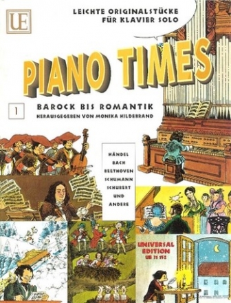 Piano Times Band 1 Leichte Klavierstücke von Barock bis Romantik