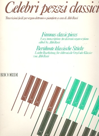 Celebri pezzi classici per organo elettronico o pianoforte