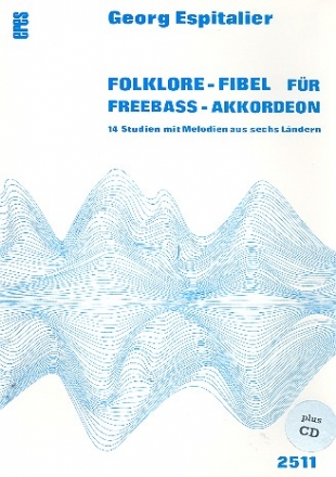 Folklore-Fibel (+CD) 14 Studien mit Melodien aus 6 Lndern fr Freebass-Akkordeon